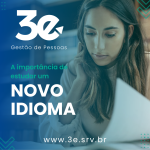 A Importância de Estudar um Novo Idioma como diferencial para a sua carreira profissional